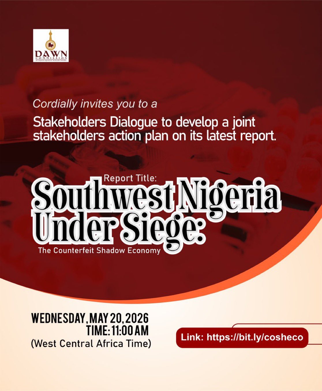SOUTHWEST UNDER SIEGE: DAWN Commission Invites Stakeholders to Urgent Dialogue on Counterfeit Economy Threat