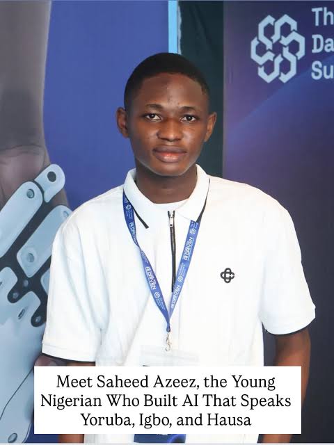 YORUBA INNOVATION SHINES: SAHEED AZEEZ DEVELOPS YARN GPT, NIGERIA’S AI MODEL ADVANCING INDIGENOUS LANGUAGES